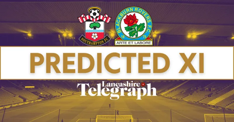 Blackburn Rovers predicted team with changes at Southampton